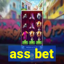 ass bet